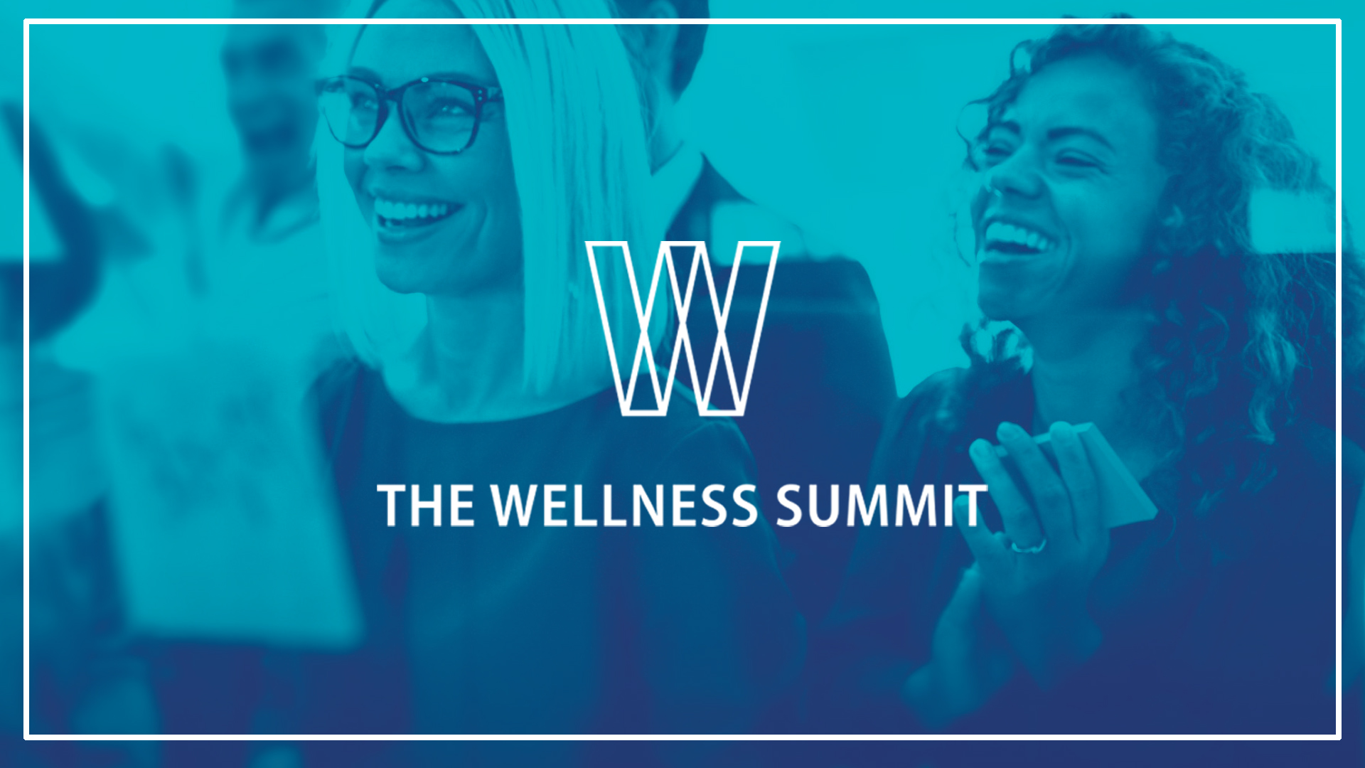 A blue duotone image of two women sticky post-its to a window. Over the image there is the headline: The Wellness Summit.